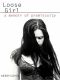 Loose Girl · A Memoir of Promiscuity