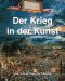 Der Krieg in der Kunst