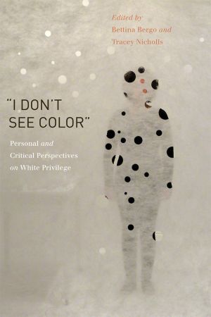 “I Don’t See Color”