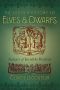 The Hidden History of Elves and Dwarfs