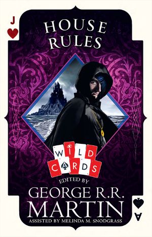 House Rules: A Wild Cards Mosaic Novel