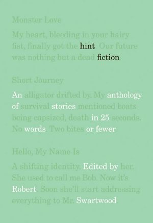 Hint Fiction · An Anthology of Stories in 25 Words or Fewer