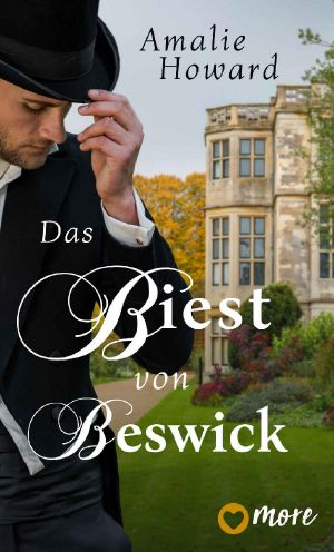 Das Biest von Beswick (Die Regency Rogues 1) (German Edition)