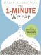 The 1-Minute Writer