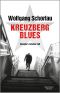 010 - Kreuzberg Blues