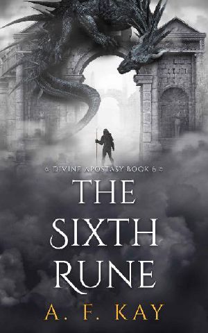 The Sixth Rune: A Fantasy LitRPG Adventure (Divine Apostasy Book 6)