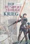 Der Hundertjährige Krieg