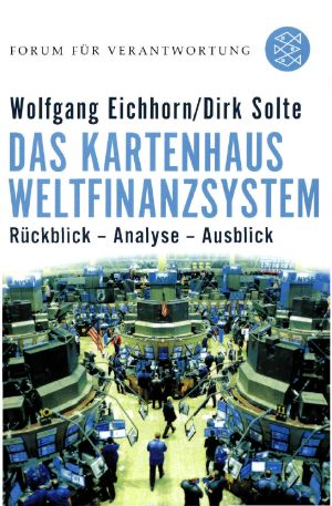 Das Kartenhaus Weltfinanzsystem