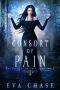 Consort of Pain · A Paranormal Reverse Harem Novel (The Witch's Consorts Book 3)