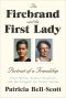 The Firebrand and the First Lady · Portrait of a Friendship · Pauli Murray, Eleanor Roosevelt, and the Struggle for Social Justice