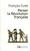 Penser La Révolution Française