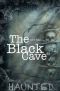 The Black Cave: Haunted 2 (German Edition)