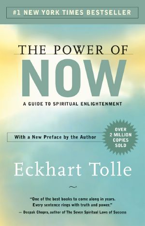 The Power of Now · A Guide to Spiritual Enlightenment