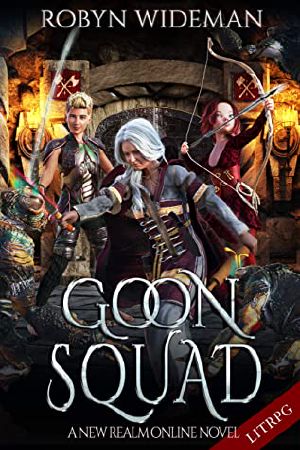 Goon Squad · An Epic Litrpg Fantasy (New Realm Online)