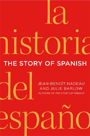 The Story of Spanish