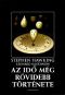Az Idő Még Rövidebb Története