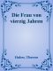 Die Frau von vierzig Jahren