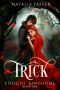 Trick (Foolish Kingdoms Book 1)