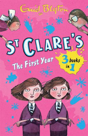 St. Clare's · The First Year