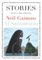 Neil Gaiman Short Stories - 01 - Stories · All-New Tales