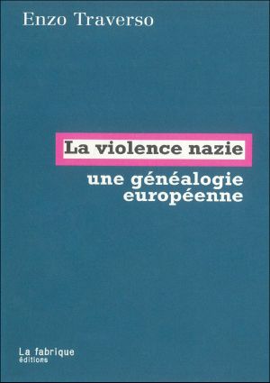 La Violence Nazie