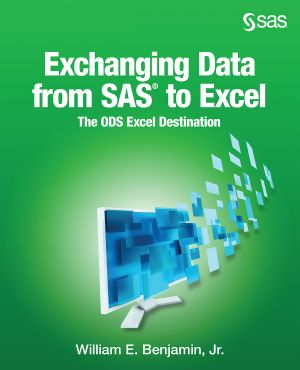 Exchanging Data From SAS® to Excel · the ODS Excel Destination