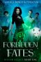 Forbidden Fates: A Paranormal Why Choose Romance (Stolen Legacy Series Book 1)