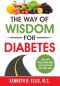 The Way of Wisdom for Diabetes · Cope With Stress, Move More, Lose Weight and Keep Hope Alive