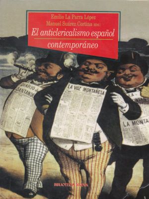 El anticlericalismo español contemporáneo