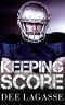 Keeping Score · A Sports Romance