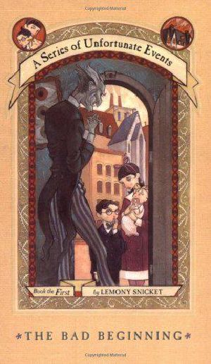 A Series of Unfortunate Events #1: The bad beginning