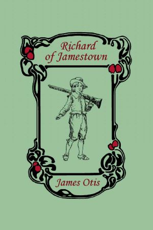 Richard of Jamestown (Yesterday's Classics)