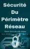 Sécurité Du Périmètre Réseau · Bases De La Sécurité Réseau