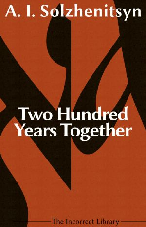 Two Hundred Years Together · On Russian-Jewish Relations, 1795-1995