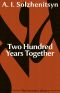 Two Hundred Years Together · On Russian-Jewish Relations, 1795-1995