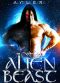 Alien Romance · Her Alien Beast · Scifi Alien Abduction Romance (Alien Romance, Alien Invasion Romance, BBW) (Space Beasts Book 1)