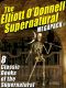 The Elliott O’Donnell Supernatural MEGAPACK®