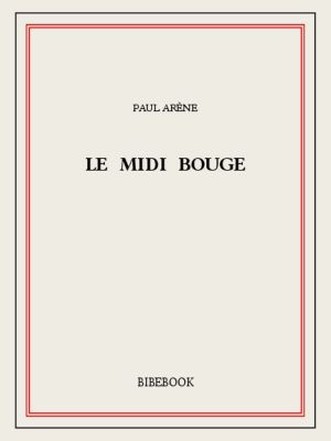 Le Midi bouge