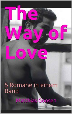 The Way of Love: 5 Romane in einem Band (German Edition)