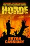 Horde (Zombie Apocalypse: The Chad Halverson Book 6)