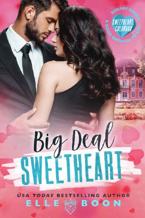 Big Deal Sweetheart (Sweetheart, Colorado)