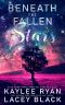 Beneath the Fallen Stars