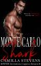 The Monte Carlo Shark · An International Legacies Romance