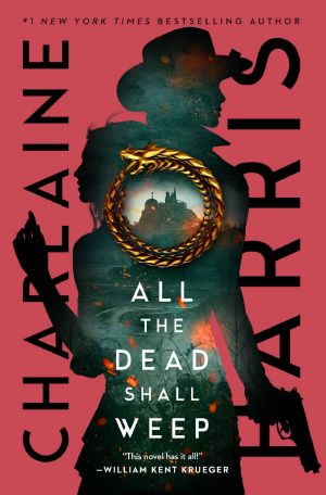 All the Dead Shall Weep (Gunnie Rose Book 5)