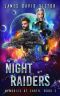 Night Raiders (Memories of Earth Book 3)