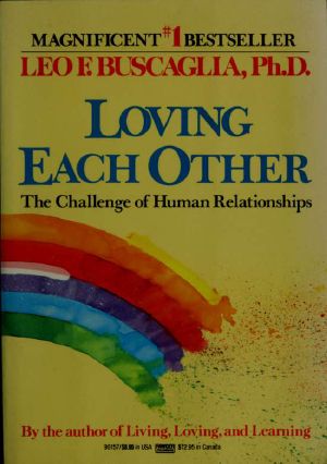 Loving each other · the challenge of human relationships