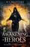 The Awakening of Heroes · The Assassin of Acreage Book Three