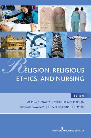 Religion, Religious Ethics and Nursing