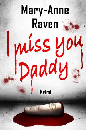 I miss you Daddy · Ein Ostwestfalenkrimi