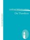 Die Theodicee · Essais De Thodice Sur La Bont De Dieu, La Libert De L'Homme Et L'Origine Du Mal